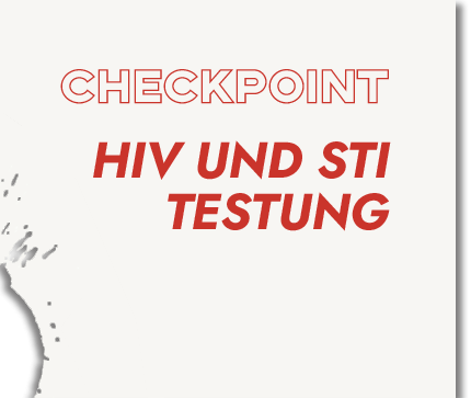Checkpoint HIV und STI-Testung